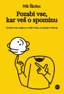 POZABI VSE KAR VEŠ O SPOMINU